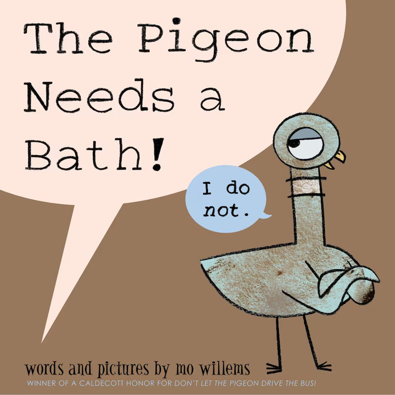 Pigeon Needs A Bath!, Pigeon Series Mo Willems