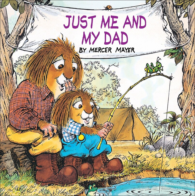 Just Me And My Dad by Mercer Mayer