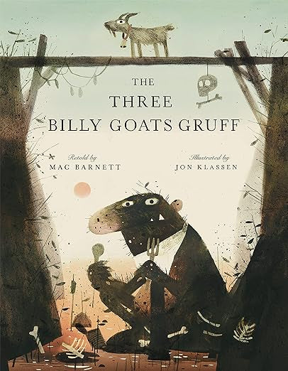 The Three Billy Goats Gruff
by Mac Barnett (Author), Jon Klassen (Illustrator)