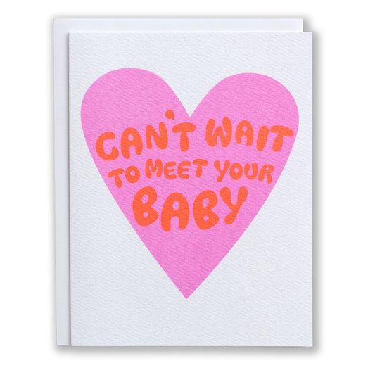 Can't Wait To Meet Your Baby Card