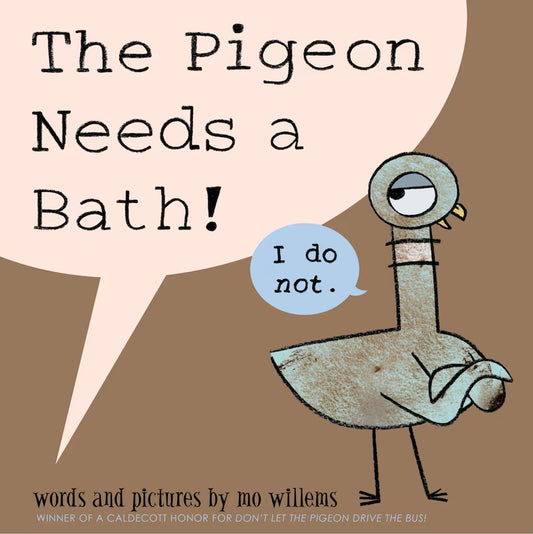 Pigeon Needs A Bath!, Pigeon Series Mo Willems