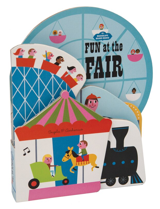 Fun at the Fair - Bookscape Board Books by Ingela P Arrhenius