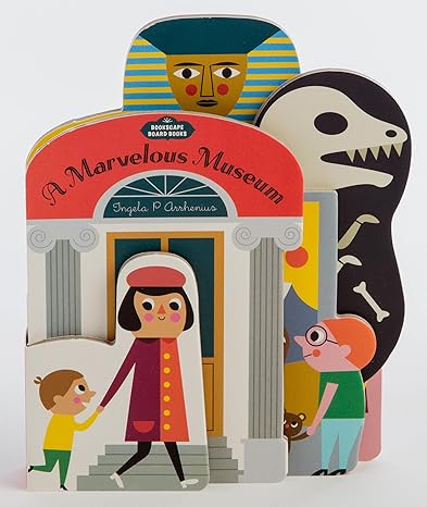 A Marvelous Museum - Bookscape Board Books by Ingela P Arrhenius
