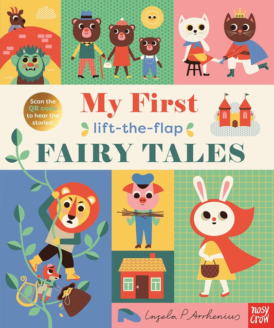 My First Lift-The-Flap Fairy Tales by Ingela P Arrhenius