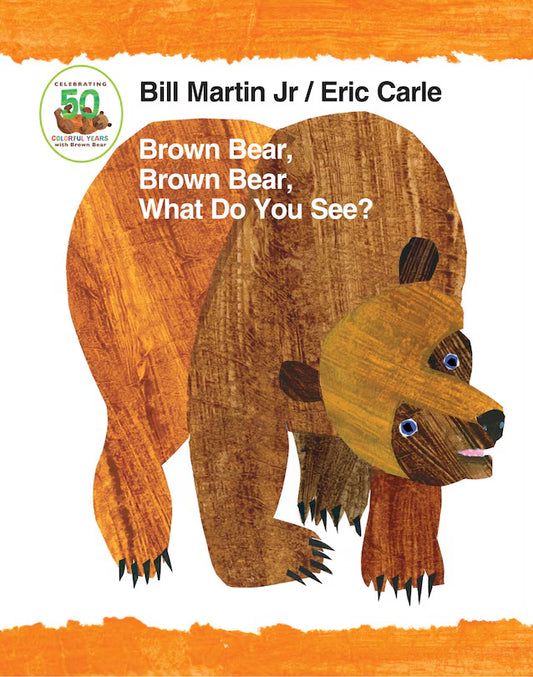 Brown Bear, Brown Bear, What Do You See? Padded Board Book Bill Martin