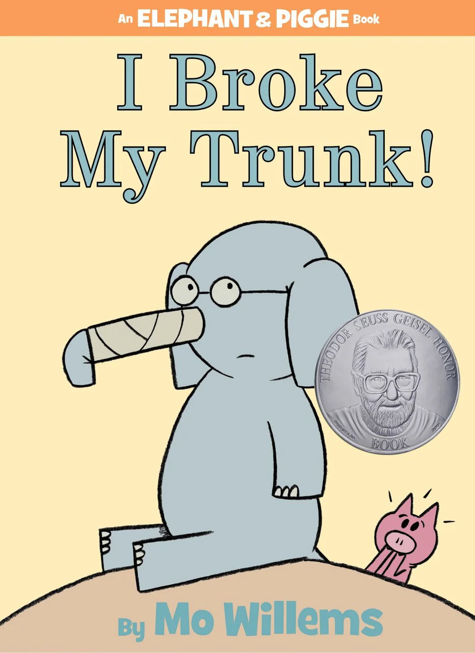 I Broke My Trunk! - An Elephant And Piggie Book