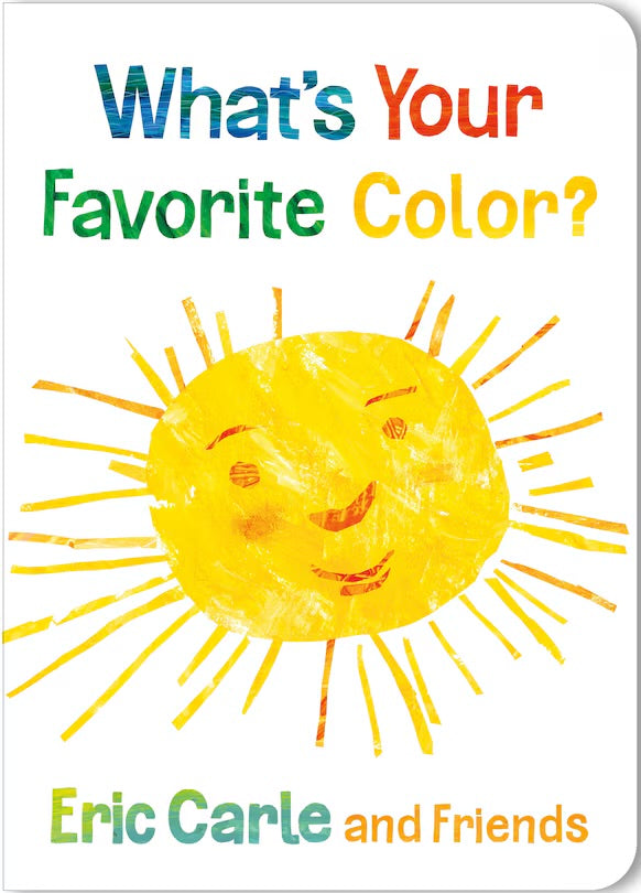 What’s Your Favorite Color? By Eric Carle