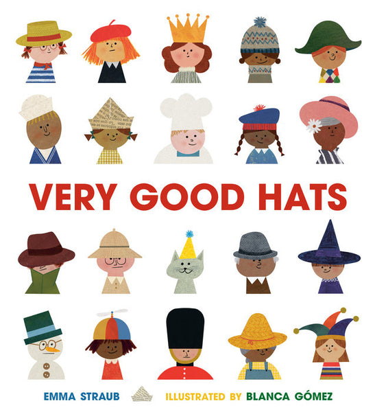 Very Good Hats by Emma Straub + Blanca Gomez