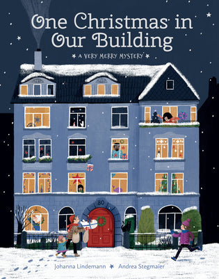One Christmas in Our Building by Johanna Lindemann