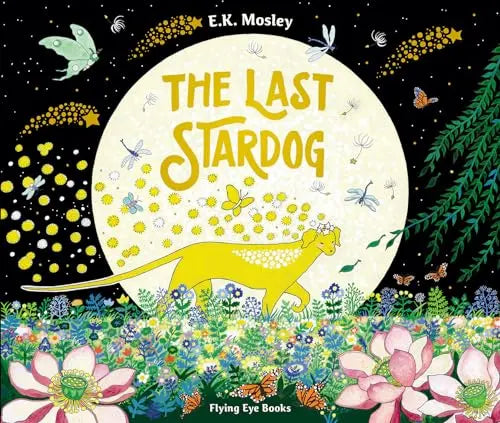 The Last Stardog by E.K Mosley