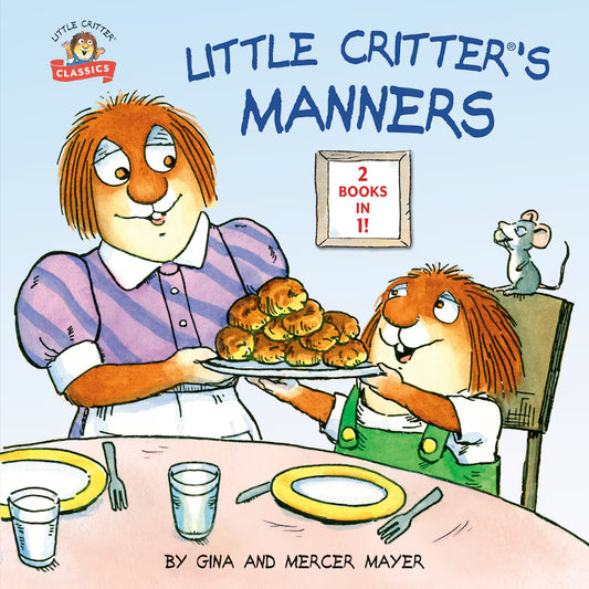 Little Critter’s Manners  by Mercer Mayer