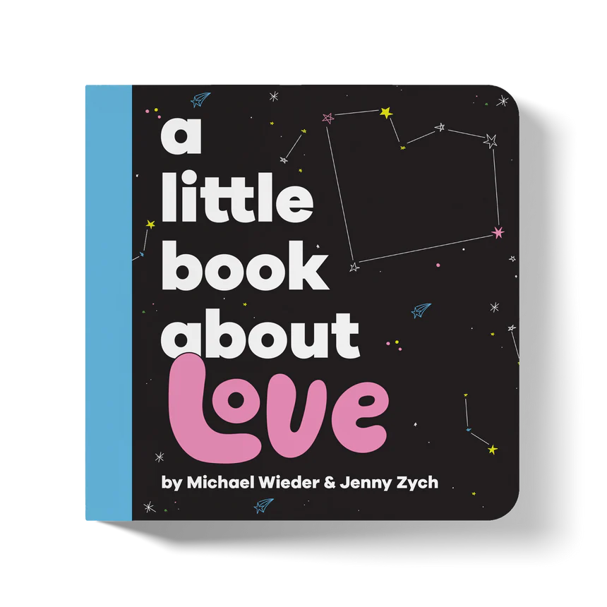 A Little Book About Love by Michael Wieder & Jenny Zych