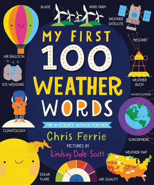 My First 100 Weather Words by Chris Ferrie