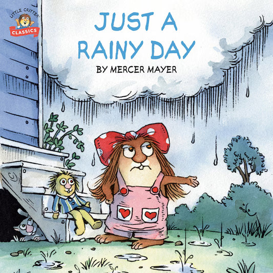 Just A Rainy Day  by Mercer Mayer