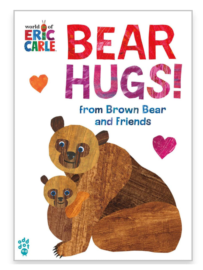 Bear Hugs! from Brown Bear and Friends (World of Eric Carle)