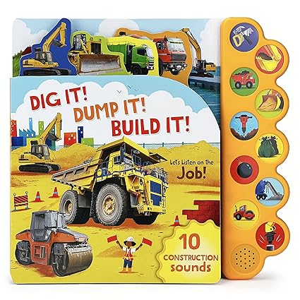 Dig It! Dump It! Build It! - Sound Book
