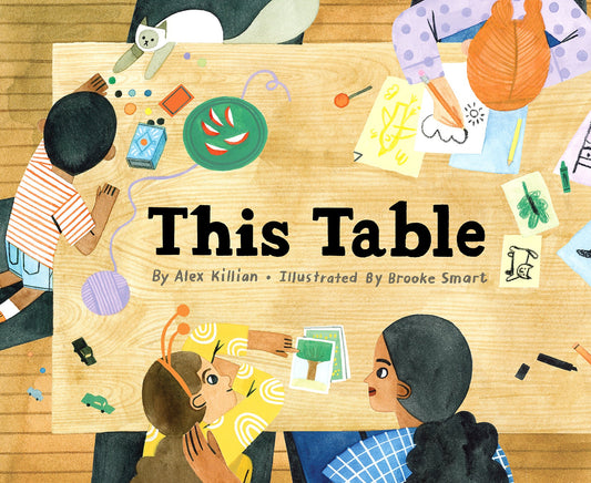 This Table by Alex Killian