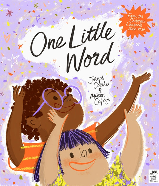 One Little Word by Joseph Coelho + Alison Colpoys