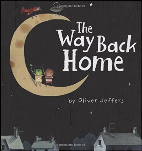The Way Back Home by Oliver Jeffers, Books, Raincoast - Purr Petite