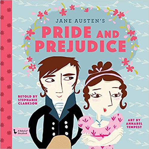 Pride & Prejudice: A Babylit Storybook by Stephanie Clarkson, Books, Raincoast - Purr Petite