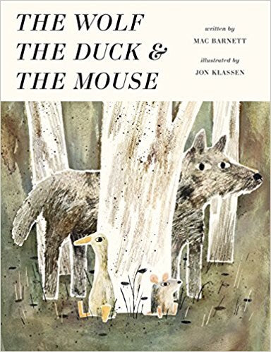 The Wolf, the Duck, and the Mouse by Mac Barnett, Books, Raincoast - Purr Petite
